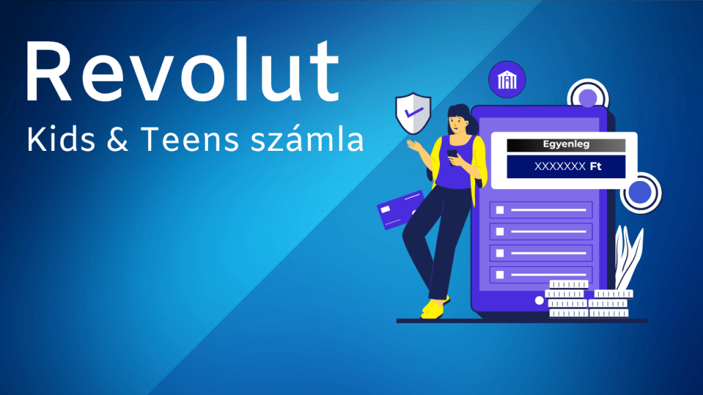 Revolut Kids & Teens számla tudnivalók
