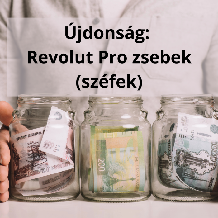 Revolut Pro vállalkozói számlához is elérhetőek a zsebek