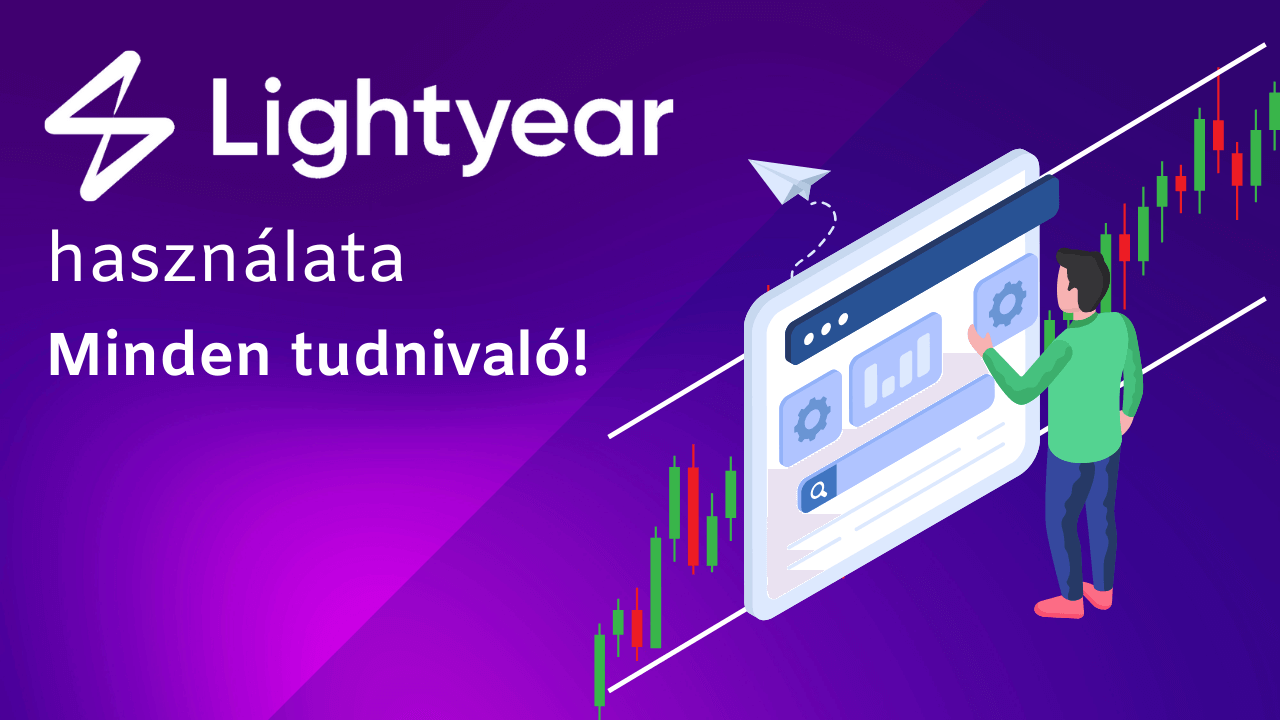 Lightyear használata és tudnivalók