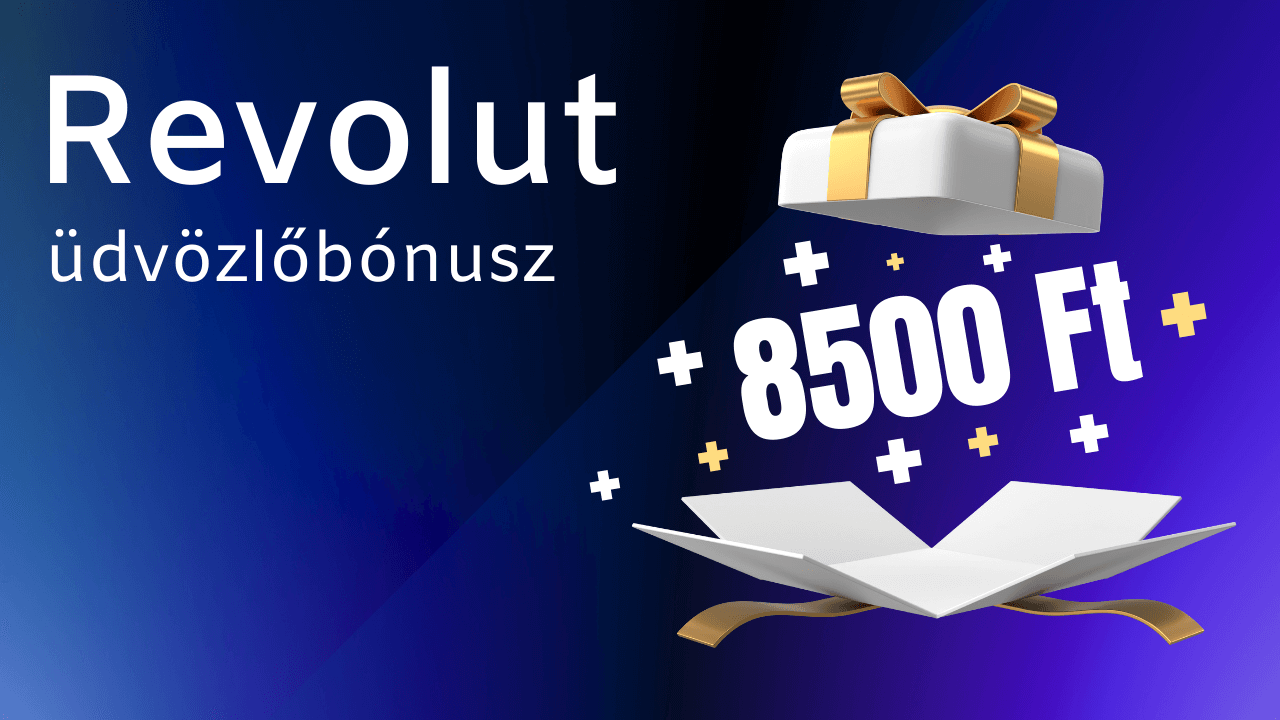 Revolut 8500 forint üdvözlő bónusz