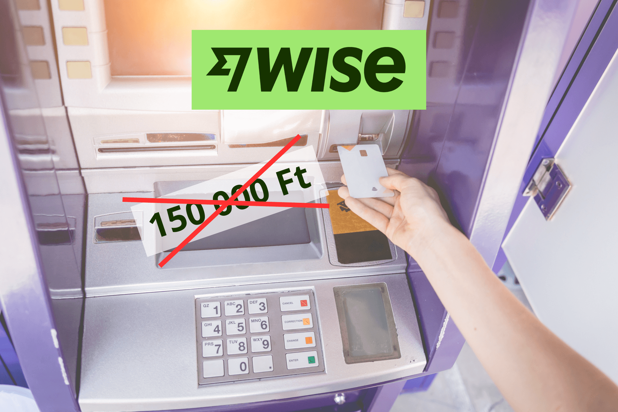 A Wise ismét megemelte az ingyenes készpénzfelvételi limitet!